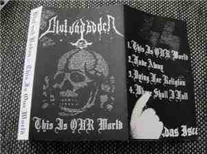Blut Und Boden - This Is Our World