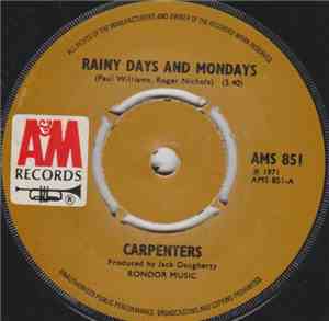 Carpenters - Rainy Days And Mondays / Saturday