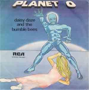 Daisy Daze And The Bumble Bees - Planet O