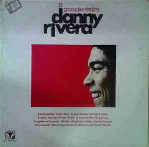 Danny Rivera - 15 Grandes Éxitos