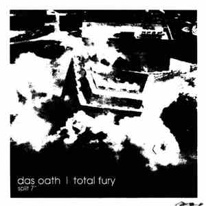 Das Oath / Total Fury - Split 7