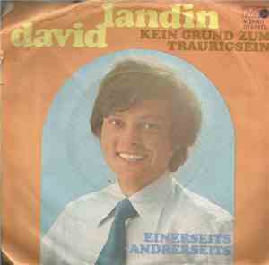 David Landin - Kein Grund Zum Traurigsein / Einerseits - Andrerseits