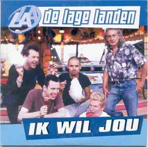 De Lage Landen - Ik Wil Jou