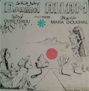 جمال علام = Djamel Allam - أورتروا / ماراد يوغال = Ouretsrou / Mara Dioughal