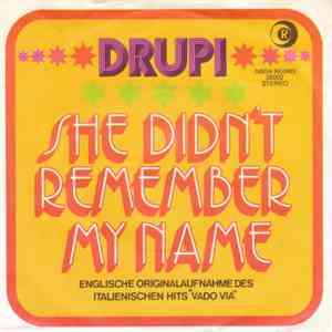 Drupi  - She Didn't Remember My Name / Vado Via