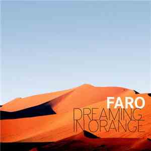 Faro  - Dreaming In Orange