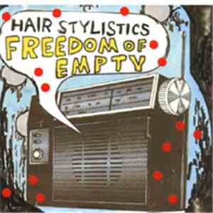Hair Stylistics - Freedom Of Empty