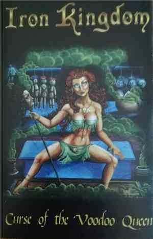 Iron Kingdom - Curse Of The Voodoo Queen