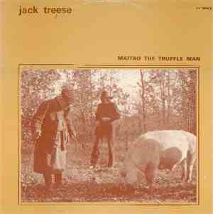 Jack Treese - Maitro The Truffle Man