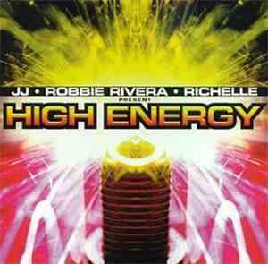 JJ • Robbie Rivera • Richelle - High Energy
