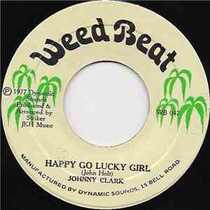 Johnny Clarke / U Brown - Happy Go Lucky Girl / Lucky Girl