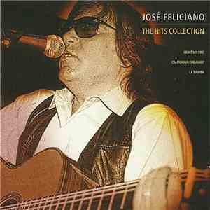 José Feliciano - The Hits Collection