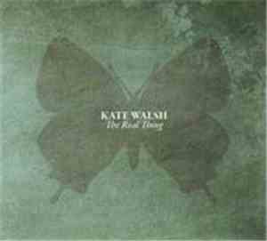 Kate Walsh - The Real Thing