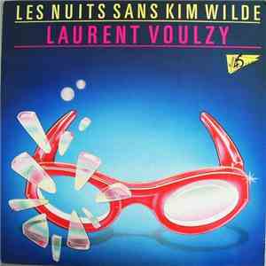 Laurent Voulzy - Les Nuits Sans Kim Wilde