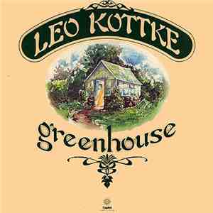 Leo Kottke - Greenhouse