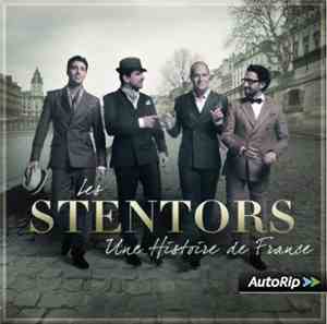 Les Stentors - Une Histoire De France
