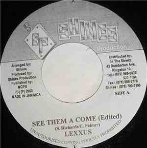 Lexxus - See Them A Come
