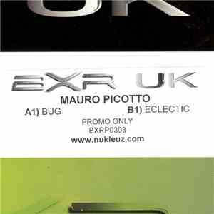 Mauro Picotto - Bug / Eclectic