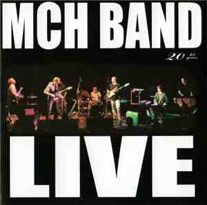 MCH Band - Live 20 years