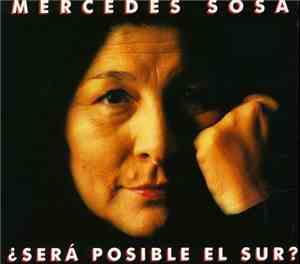 Mercedes Sosa - ¿Sera Posible El Sur?