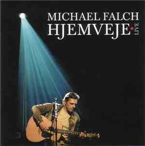 Michael Falch - Hjemveje • Live