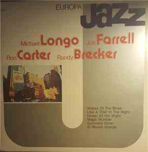 Michael Longo, Joe Farrell, Ron Carter and Randy Brecker - Europa Jazz