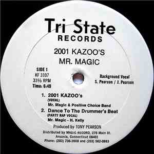 Mr. Magic  - 2001 Kazoo's
