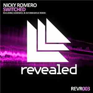 Nicky Romero - Switched