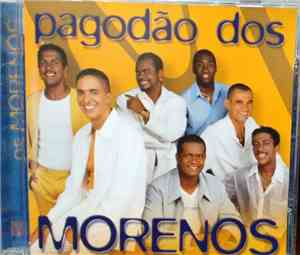 Os Morenos - Pagodao Dos Morenos