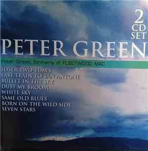 Peter Green  - Peter Green, Formerly Of Fleetwood Mac