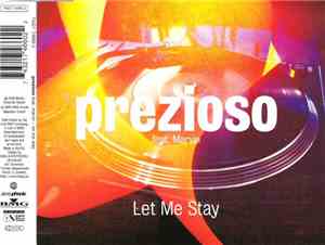 Prezioso Feat. Marvin - Let Me Stay