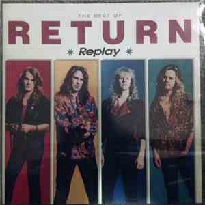 Return  - Replay (The Best Of)