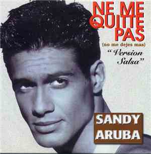 Sandy Aruba - Ne Me Quitte Pas