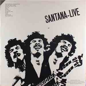 Santana - Live: Singing Winds, Crying Beasts