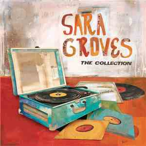 Sara Groves - The Collection