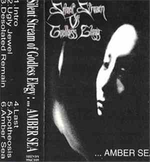 Silent Stream Of Godless Elegy - ... Amber Sea