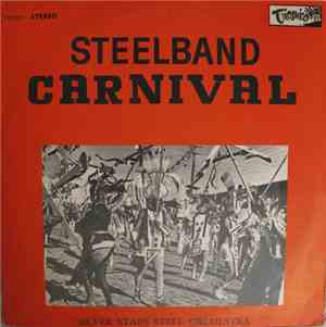 Silver Stars Steel Orchestra - Steelband Carnival