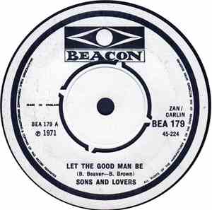 Sons And Lovers - Let The Good Man Be / Time Flies