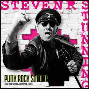 Steven R. Stunning / The Legendary '63 Monroe - Punk Rock Soldier / Party Like A Rockstar