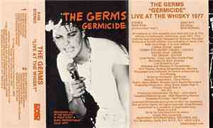 The Germs - Germicide - Live At The Whisky