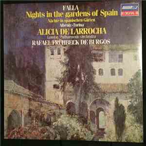 The London Philharmonic Orchestra, Rafael Frühbeck De Burgos, Alicia De Larrocha - Falla: Nights In The Gardens Of Spain / Albéniz / Turina