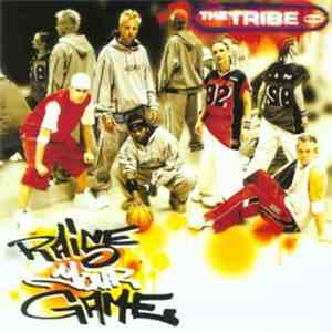 The Tribe - Raise Your Game