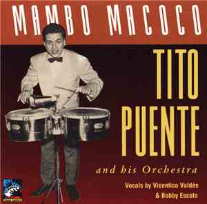 Tito Puente And His Orchestra - Mambo Macoco