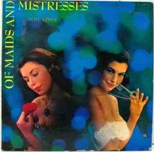 Tom Kines - Of Maids And Mistresses