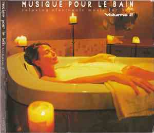 Various - Musique Pour Le Bain Volume 2