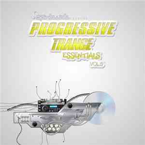 Various - Progressive Trance Essentials Vol.5