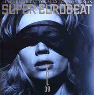 Various - Super Eurobeat Vol. 39 - Extended Version