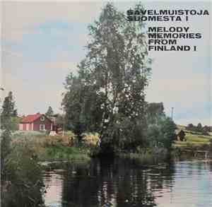 Various - Sävelmuistoja Suomesta I = Melody Memories From Finland I