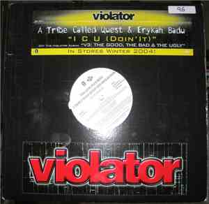 Violator  Featuring Tribe Quest And Erykah Badu - I C U (Doin' It)