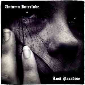 Autumn Interlude - Lost Paradise